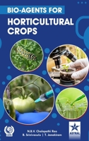 Bio-Agents for Horticultural Crops 9359194816 Book Cover