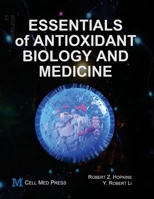 ESSENTIALS OF ANTIOXIDANT BIOLOGY AND MEDICINE 1680560093 Book Cover