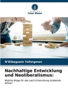 Nachhaltige Entwicklung und Neoliberalismus (German Edition) 6206586715 Book Cover