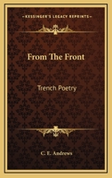 From The Front: Trench Poetry 1017079846 Book Cover