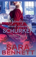 Sündigen mit einem Schurken (Der Klub Der Ehemänner-Jägerinnen) (German Edition) B0FN7P8N4J Book Cover