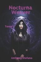 Nocturna Weaver: Urban fantasy B0FNQPJJ4F Book Cover