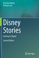 Disney Stories: Getting to Digital 3030427404 Book Cover