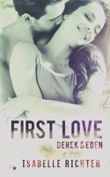 First Love: Derek & Eden (Jefferson-College-Reihe) 3962043195 Book Cover