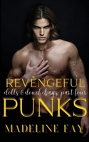 Revengeful Punks (Dolls and Douchebags) B0CV4VJ4K5 Book Cover