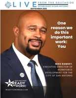 Live from the Southside Magazine - September 2025: Creating Opportunities, Changing Lives: The Ready to Work Story B0FP25B4K8 Book Cover