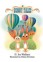 Bunny Tales: The Journey Begins 1608608697 Book Cover