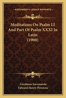 Meditations On Psalm LI And Part Of Psalm XXXI In Latin 1120325722 Book Cover