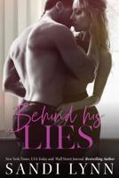 Behind His Lies B09918W444 Book Cover