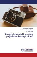 Image demosaicking using polyphase decomposition 6139961572 Book Cover