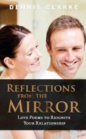 Reflections: A Collection of Love Poems 1543024238 Book Cover