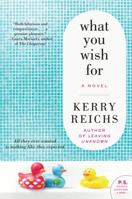 What You Wish For: A Novel 0061808148 Book Cover