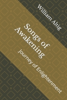 Songs of Awakening: Journey of Enlightenment B0C47WDZGP Book Cover