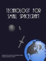 Technology for Small Spacecraft 0309050758 Book Cover