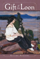 Gift of the Loon 1039109454 Book Cover