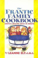 Frantic Family Cookbook 1891400541 Book Cover