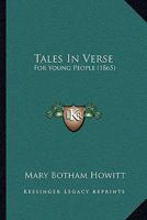Tales in Verse 1165911272 Book Cover