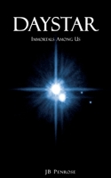 DayStar: Immortals Among Us 1453855173 Book Cover