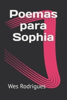 Poemas para Sophia 1095476785 Book Cover