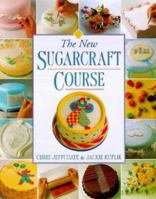 The New Sugarcraft Course 185391651X Book Cover