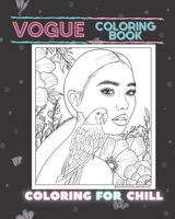 Vogue Coloring Book: Coloring Book for women / coloring book for adults women / coloring book for teenager girl / fashion coloring book B08R4F8NZ8 Book Cover