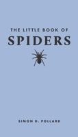 The Little Book of Spiders 0691251827 Book Cover