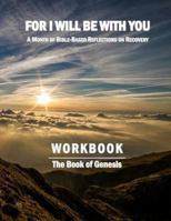 For I Will Be with You Workbook: Genesis 1542443148 Book Cover