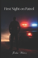 First Night on Patrol (The Long Way Home) B0GKC5TFVL Book Cover