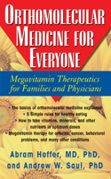 Orthomolecular Medicine For Everyone: Megavitamin Therapeutics for Families and Physicians 1591202264 Book Cover