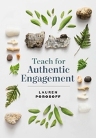 Teach for Authentic Engagement 1416632093 Book Cover