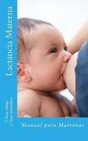 Lactancia Materna: Manual para Matronas 1543084869 Book Cover