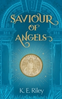 Saviour of Angels 1739349407 Book Cover