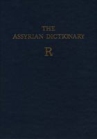 Assyrian Dictionary, Vol. 14 (R) (Assyrian Dictionary) 1885923147 Book Cover