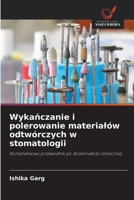 Wykanczanie i polerowanie materialów odtwórczych w stomatologii (Polish Edition) 6209803415 Book Cover
