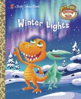 Winter Lights (Dinosaur Train) 0449816583 Book Cover