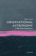 Observational Astronomy: A Very Short Introduction 0192849026 Book Cover