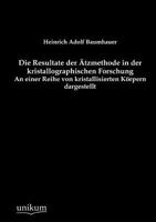 Die Resultate Der Tzmethode in Der Kristallographischen Forschung 3845742070 Book Cover