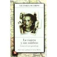La viajera y sus sombras. Crónica de un aprendizaje 9505578458 Book Cover