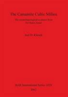 The Canaanite Cultic Milieu: The Zooarchaeological Evidence from Tel Haror, Israel 1841714070 Book Cover