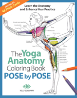 Pose by Pose: Learn the Anatomy and Enhance Your Practice (Volume 2) 1684620139 Book Cover