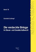 Die Verdeckte Einlage Im Gesellschafts- Und Steuerrecht 3867410402 Book Cover