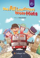 Not All Londoners Wear Hats 8966298966 Book Cover