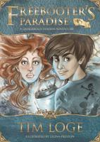 Freebooter's Paradise: A Dangerous Tandem Adventure 0615562299 Book Cover