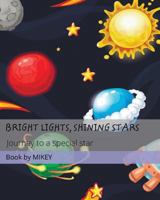 Bright Lights Shining Stars 1389012018 Book Cover