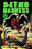 Ditko Madness 1435773764 Book Cover