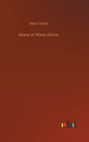 Alone in West Africa 9366388566 Book Cover