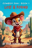 Lost & Found (Cowboy Dan) B0G873WW5Y Book Cover