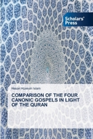 Comparison of the Four Canonic Gospels in Light of the Quran 6200695946 Book Cover