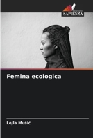 Femina ecologica (Italian Edition) 6207869885 Book Cover