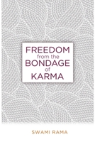 Freedom From the Bondage of Karma 0893890316 Book Cover